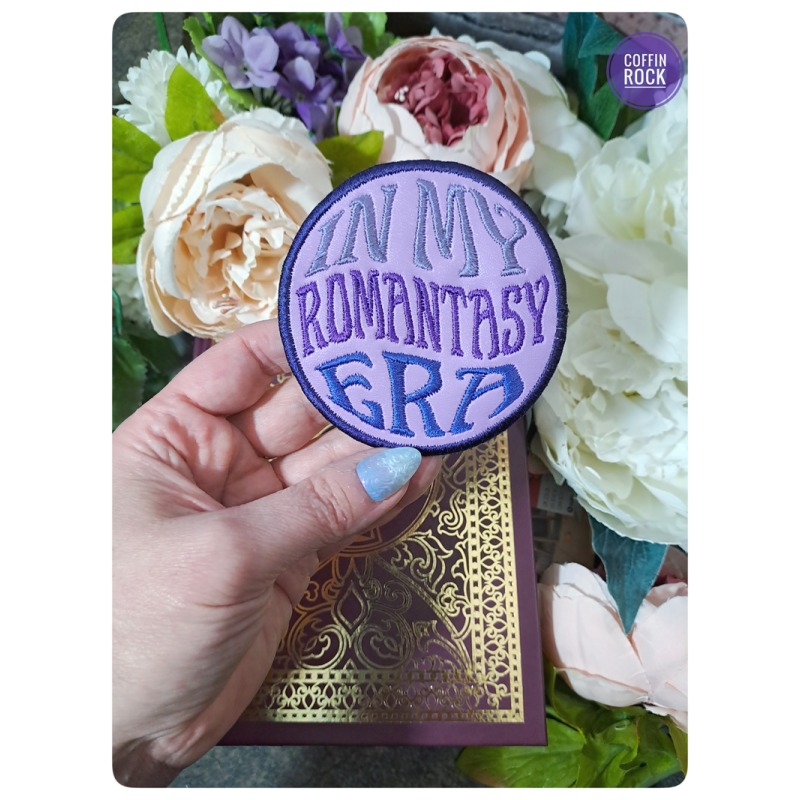 In my romantasy era - patch